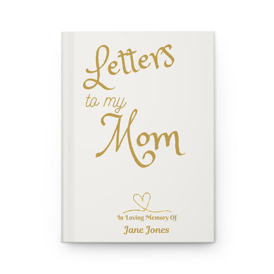 Letters to My Mother, Grandmother, or Sister Grieving Journal Matte