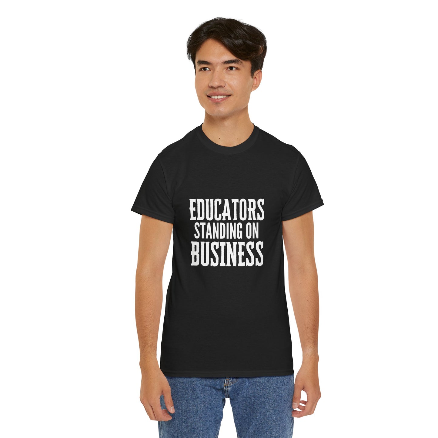 Educators Standing on Business/ Teacher/ Unisex Heavy Cotton Tee