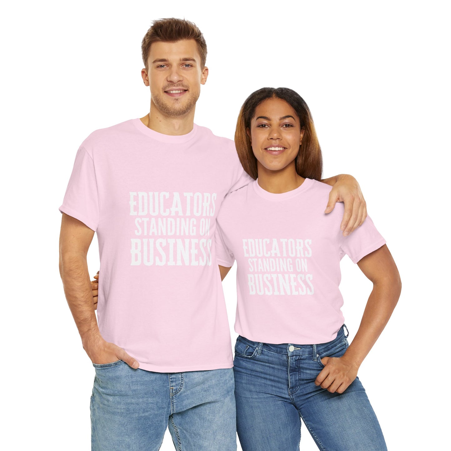 Educators Standing on Business/ Teacher/ Unisex Heavy Cotton Tee