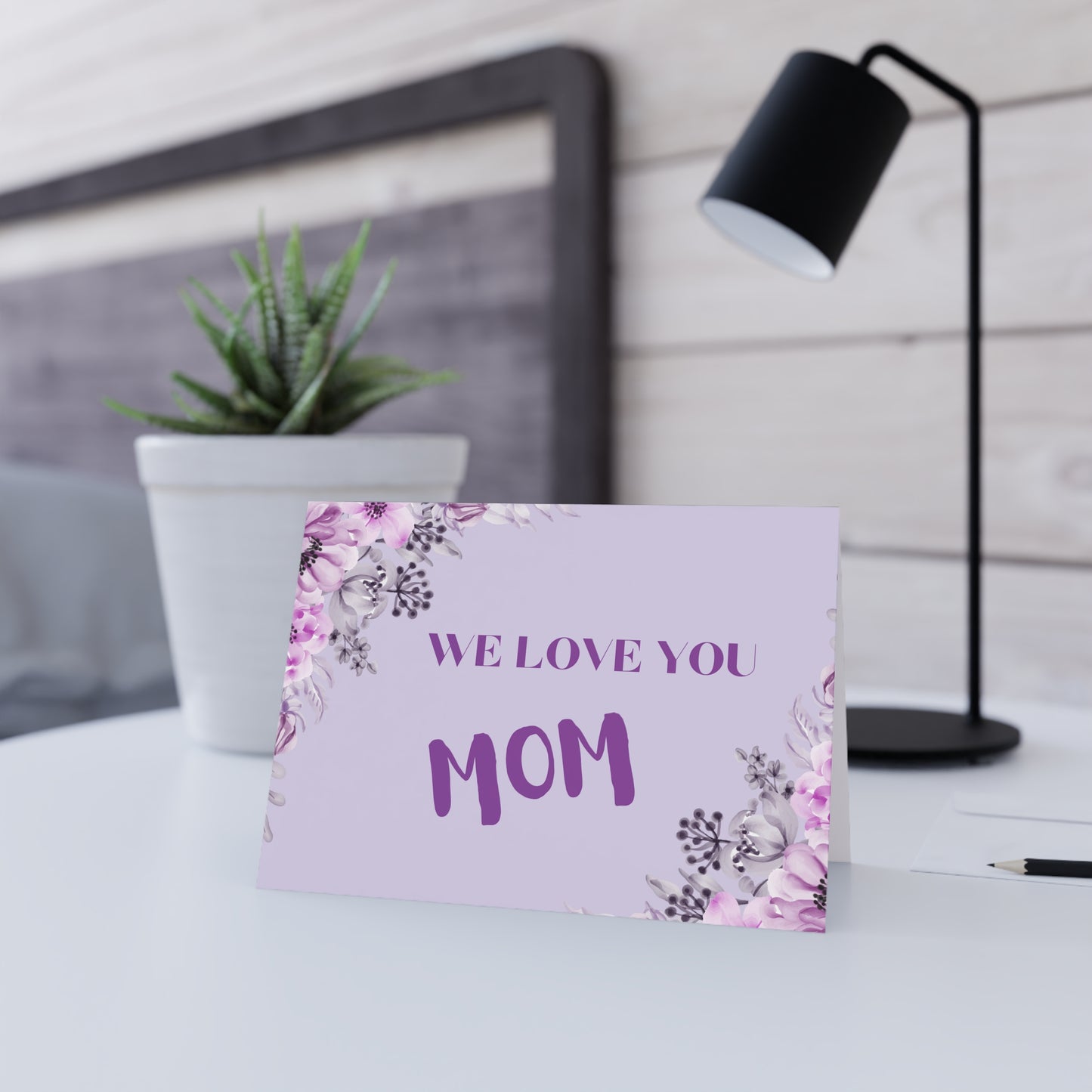 We Love You Mom Greeting Card