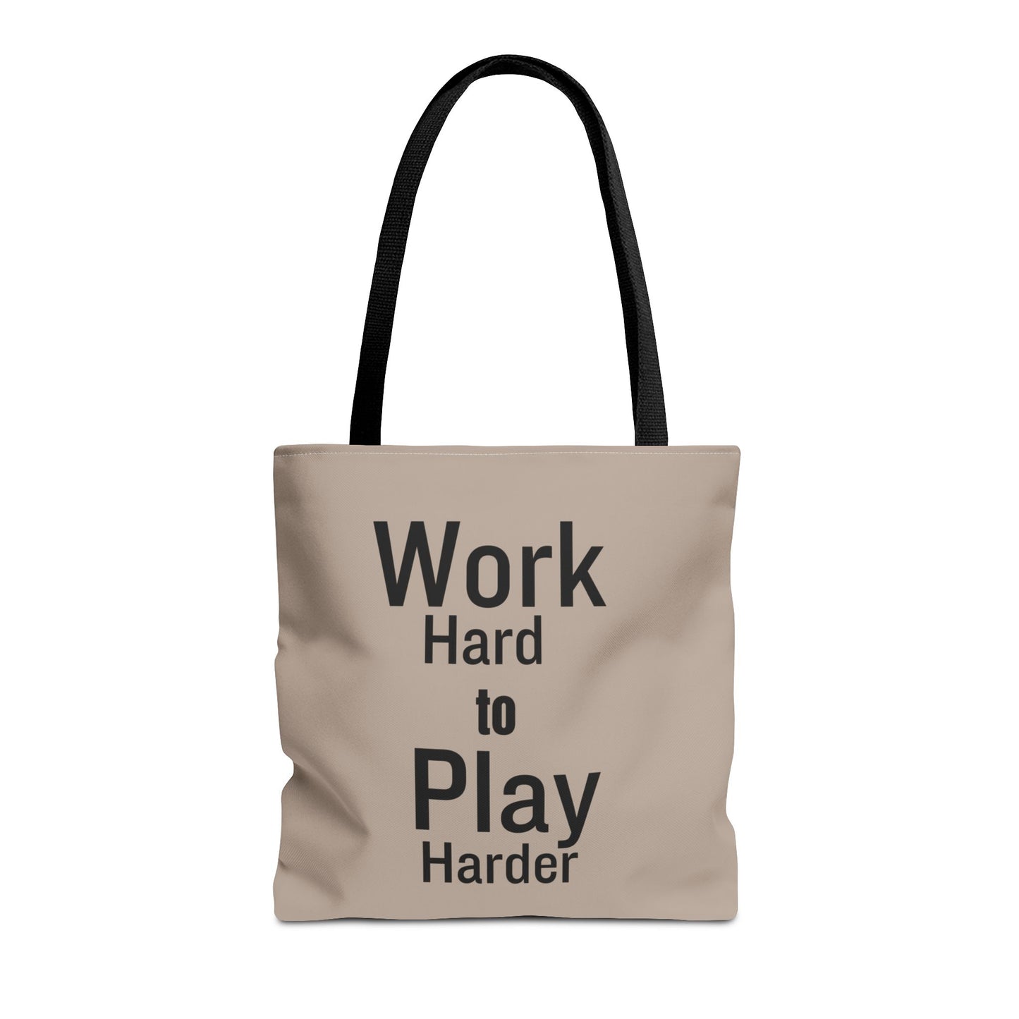 Work Hard/ Play Harder Tote Bag