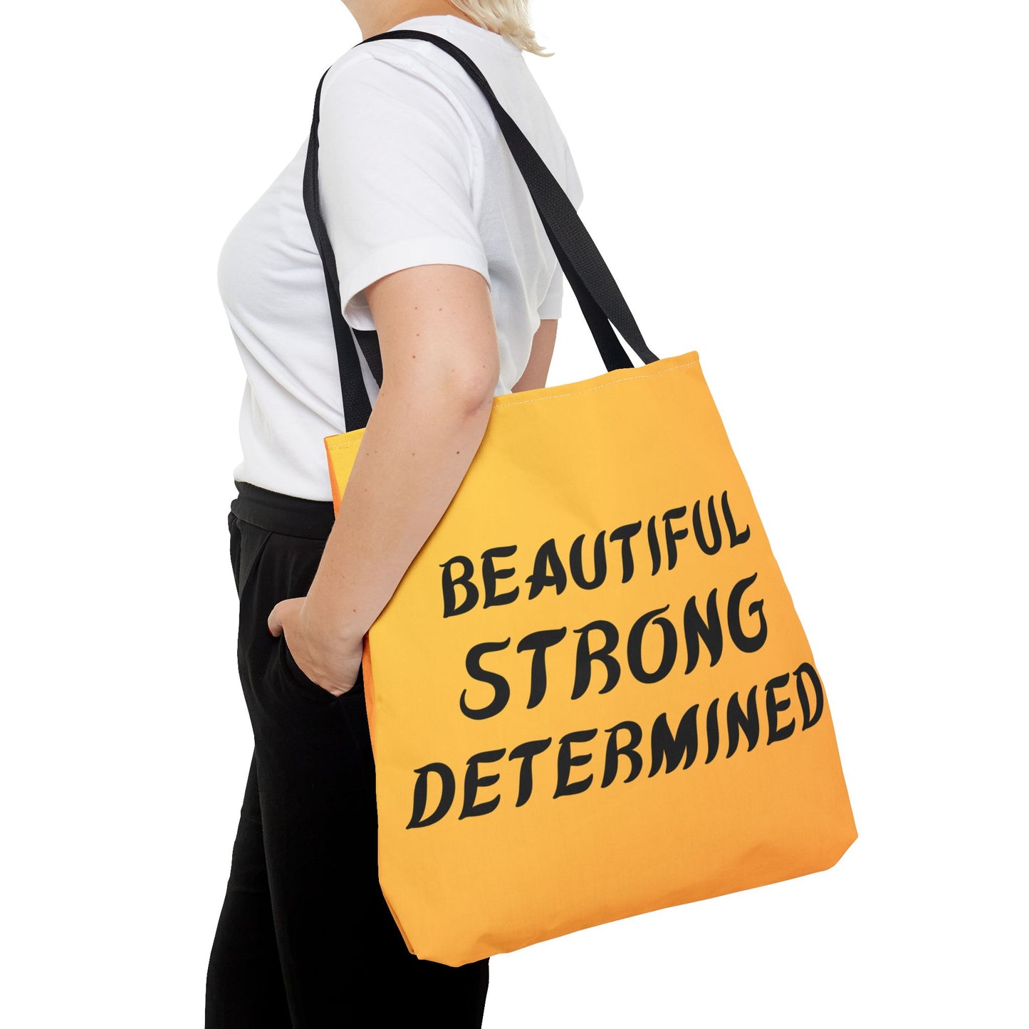 Beautiful Strong Determined Tote Bag