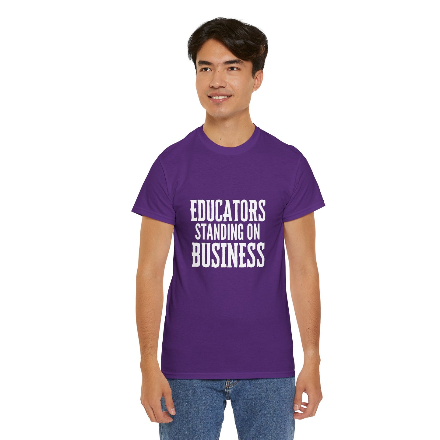 Educators Standing on Business/ Teacher/ Unisex Heavy Cotton Tee