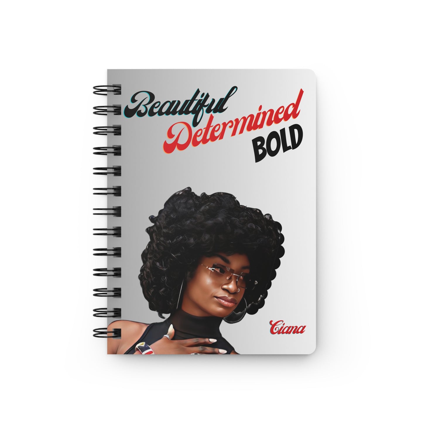 Beautiful/Determined/Bold/Spiral Bound /Journal