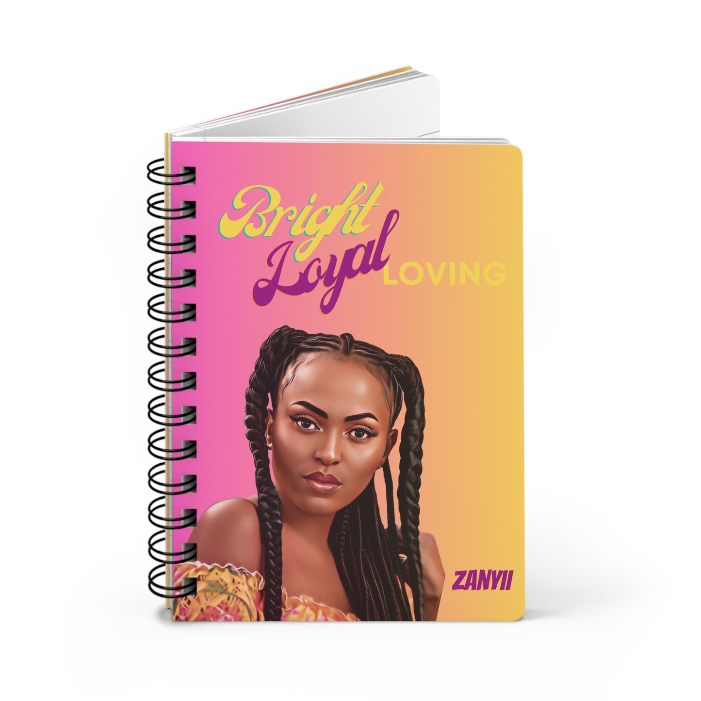 Bright/Loyal/Loving/Spiral Bound Journal