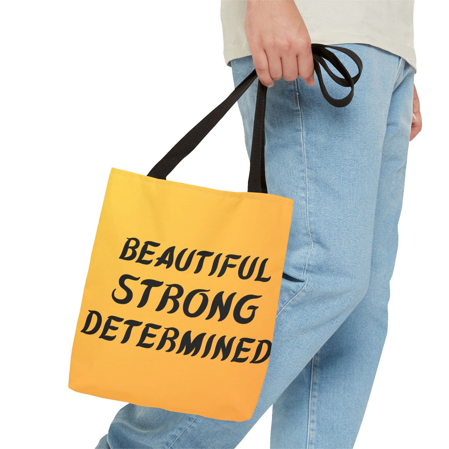 Beautiful Strong Determined Tote Bag