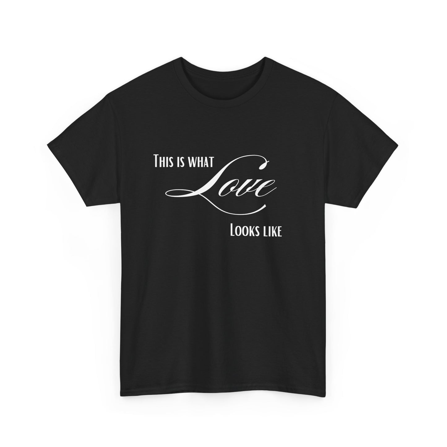 This what Love looks like/Unisex Heavy Cotton Tee