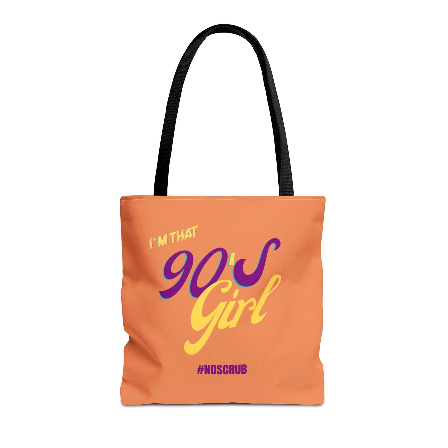 I'm That 90's Girl Tote Bag