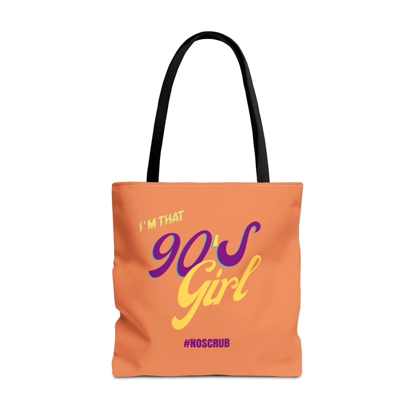 I'm That 90's Girl Tote Bag