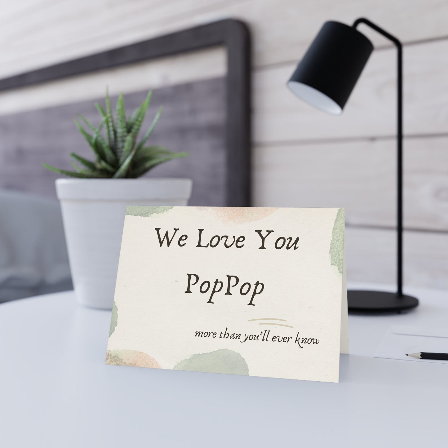 We Love You PopPop Greeting Card