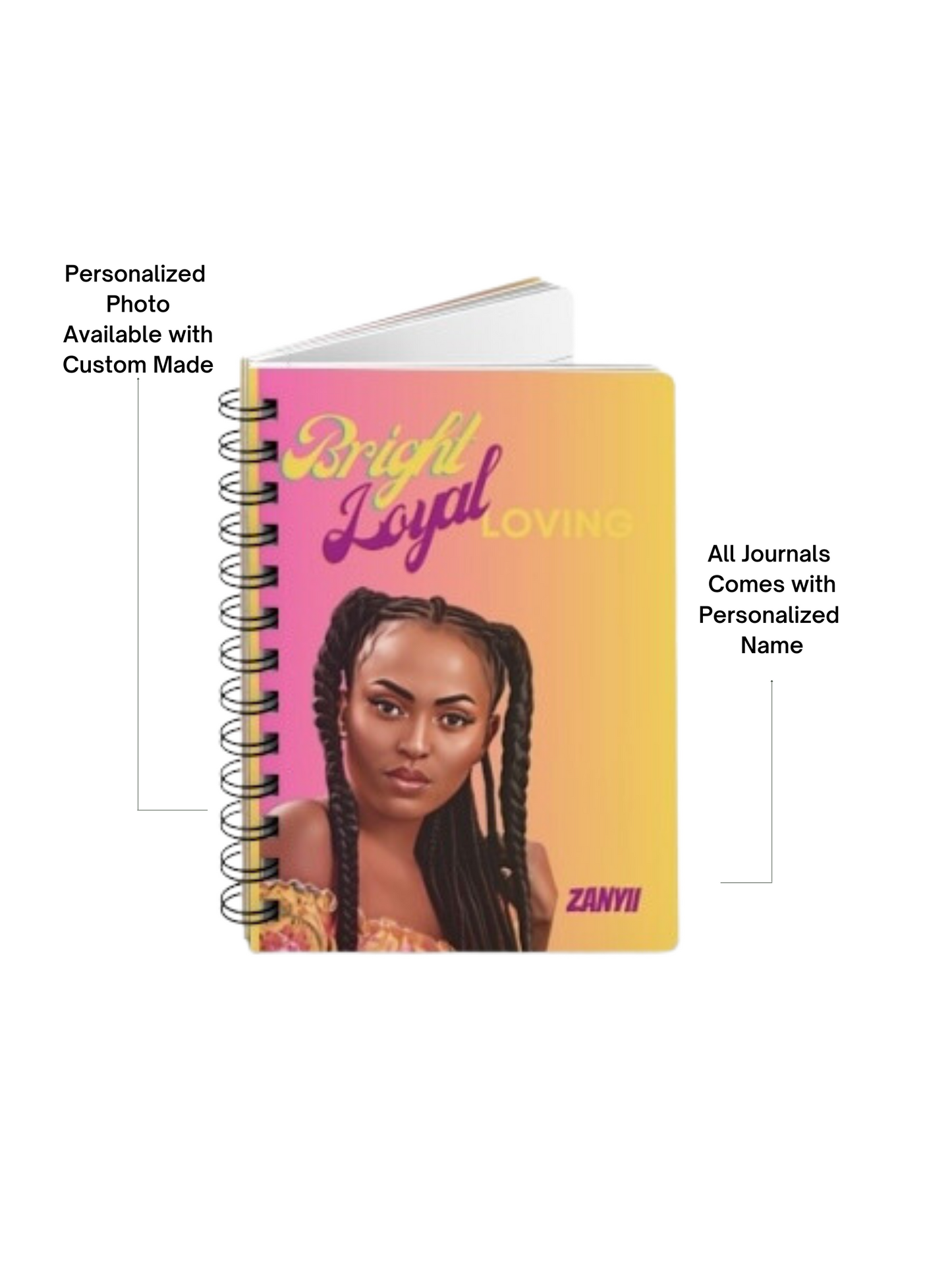 Bright/Loyal/Loving/Spiral Bound Journal