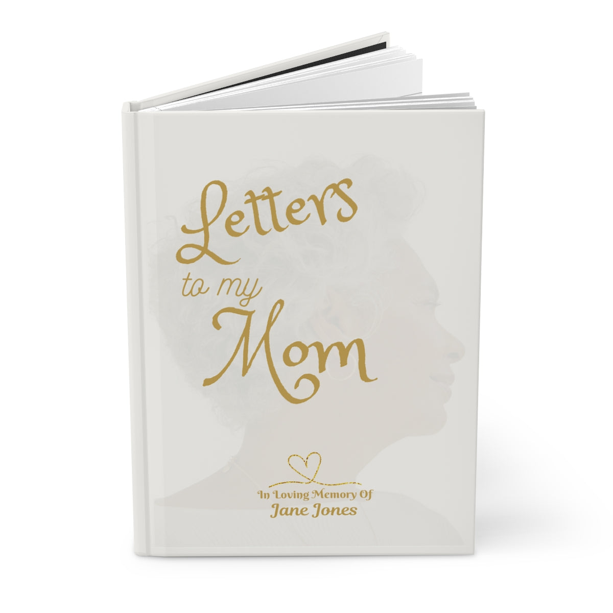 Letters to My Mother, Grandmother, or Sister Grieving Journal Matte