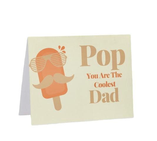 Pop You Are A Cool Dad /Greeting Card