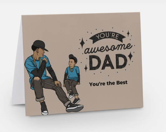 You're Awesome Dad/ African American Greeting Card